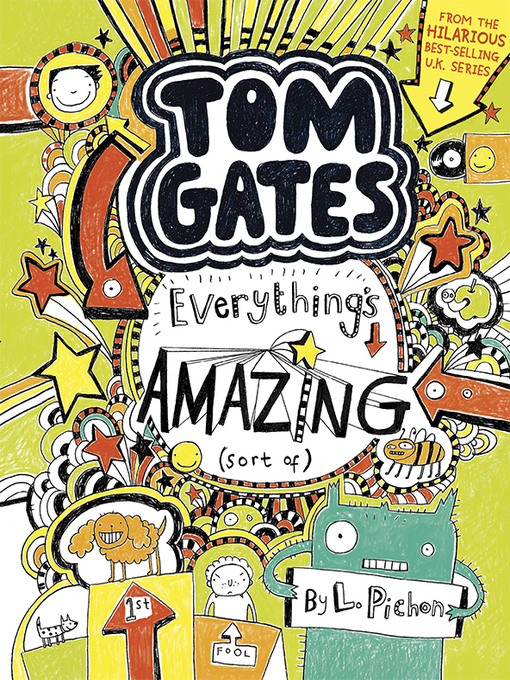 L. Pichon创作的Tom Gates作品的详细信息 - 可供借阅